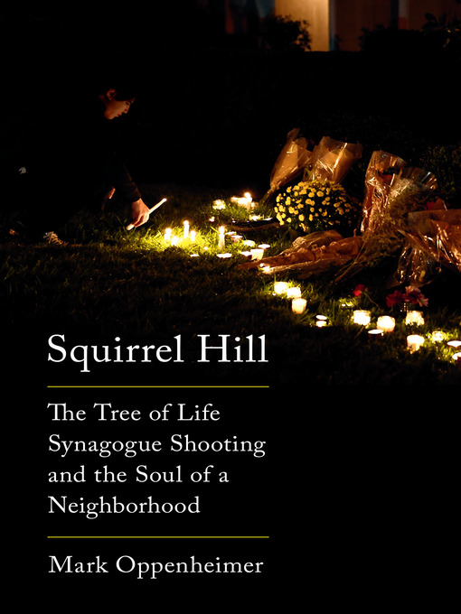 Title details for Squirrel Hill by Mark Oppenheimer - Wait list